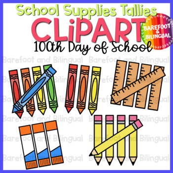 Preview of 100th Day of School Clipart - School Supplies Tallies - 100 Days Clip Art - Math