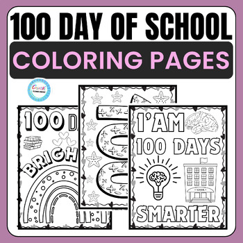 100th Day of School Coloring Pages, Crafts&Activities, Letters | TPT