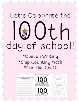 Preview of 100th Day of School {Common Core Aligned} Writing, Math, & Art Project Pack