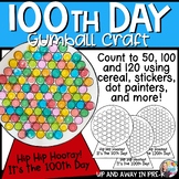 100th Day of School Craft Gumball - 50th day - 120th day -