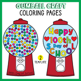 100th Day of School Craft - Gumball Machine Craft & Colori