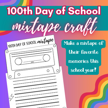 Preview of 100th Day of School Crafts - 100th Day of School Writing Activity - Mixtape