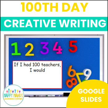 Preview of 100th Day of School Creative Writing Prompts
