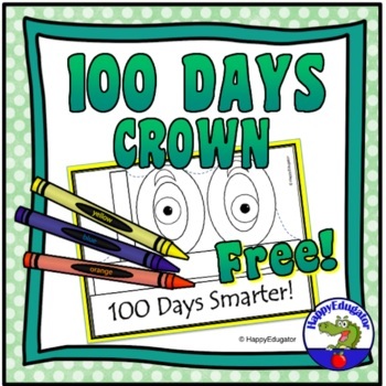 Preview of 100th Day of School Crown FREE - Googly Eye Monster Themed Hat