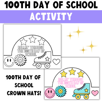 Preview of 100 Days of School Crown Hat/100th Day/100 Days of School Activity