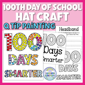 Preview of 100th Day of School Crowns Hats Headbands Q Tip Painting Tracing Craft Sheets