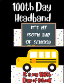 100th Day of School Activity Crowns / Headbands/ Hat