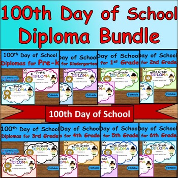 Preview of 100th Day of School Diploma Bundle: Personalized Certificates for Pre-K to 6th