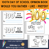 100th Day of School ESL Book of Opinions Would You Rather 