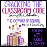 100th Day of School Escape Room 3rd and 4th Grade