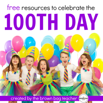 Preview of 100th Day of School: FREE Math & Literacy Activities