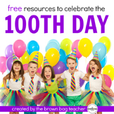 100th Day of School: FREE Math & Literacy Activities