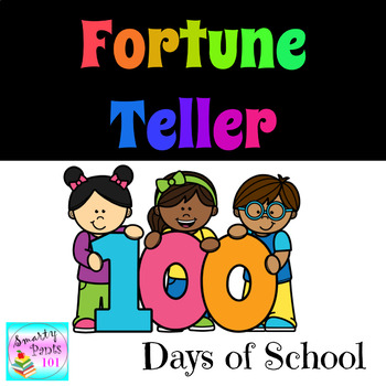 Preview of 100th Day of School Fortune Teller Activities