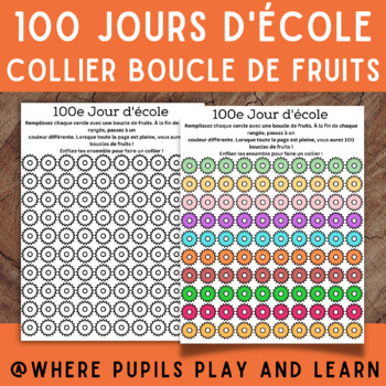 Preview of 100th Day of School French Activities - 100e jour d'école fruit loop necklace