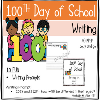 Preview of 100th Day of School - "If I were 100" ... 10 FUN Writing Activities