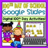 100th Day of School Google Slides (Distance Learning)