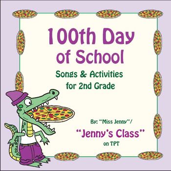 Preview of 100th Day of School 2nd Grade Songs and Activities for Numbers to 1000