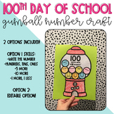 100th Day of School Gumball Number of the Day Craftivity M