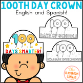 100th Day of School Hat, 100 Days Smarter Crown, Bilingual