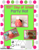100th Day of School Hat