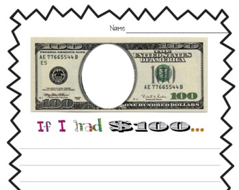100th Day of School - If I had $100... by Primary Plans from Mrs Smith