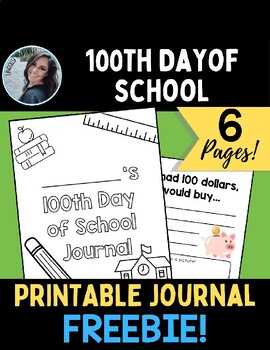 Preview of 100th Day of School Journal - FREEBIE! - READY TO USE!