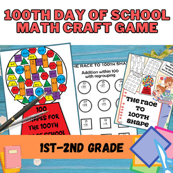 Preview of 100th Day of School Math Craft / Addition and Subtraction within 20 and 2-digit