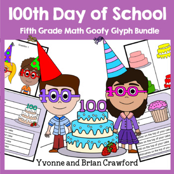 Preview of 100th Day of School Math Goofy Glyph Bundle 5th Grade | 30% off
