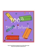 100th Day of School Math and Literacy Bundle!