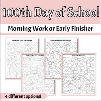Preview of 100th Day of School Morning Work- Count, Trace and Color