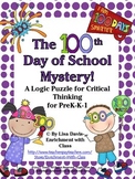 100th Day of School Mystery! Logic Puzzle for Early Primary