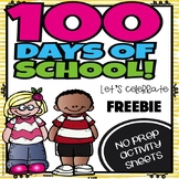 100th Day of School - No Prep Activities FREEBIE