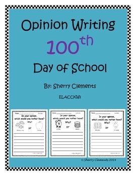 Preview of 100th Day of School Opinion Writing