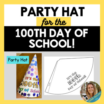 Preview of 100th Day of School Party Hat Freebie!