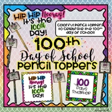 100th Day of School Pencil Toppers