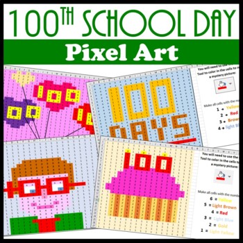 Preview of 100th Day of School Pixel Art Activities for Google Sheets ™