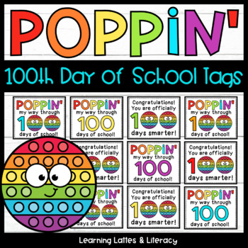 Preview of 100th Day of School Poppin Tags Pop Fidget Tags 100 Days of School Gift Tags