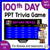 100th Day of School - PowerPoint Trivia Game - The Number 100