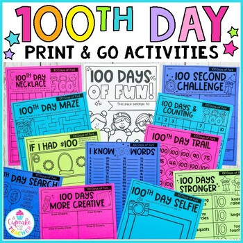 100th Day of School Print & Go Activities by A Cupcake for the Teacher