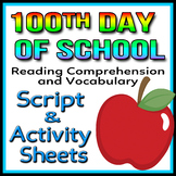 100th Day of School - Readers Theater Script, Reading & Ac