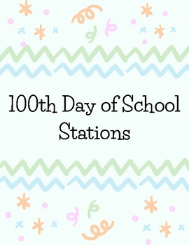 Preview of 100th Day of School STEAM Stations