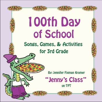 Preview of 100th Day of School - 3rd Grade Songs and Activities / 75 p. + 9 mp3 Songs