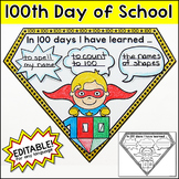 Superhero 100 Days of School Writing Activity - Editable f
