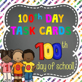 100th Day of School Task Cards - 24 Cards