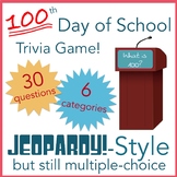 100th Day of School Trivia Quiz! (NO PREP)