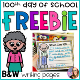 100th Day of School - When I am 100 - FREEBIE