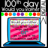 100th Day of School: Would you Rather Slides/ Zoom Game/ M