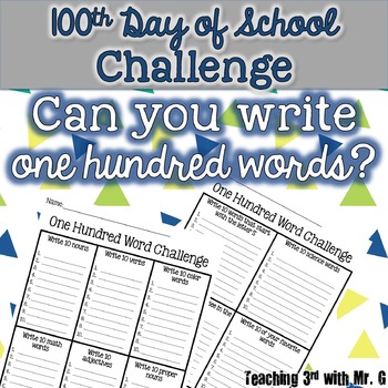 Preview of 100th Day of School Challenge: Write 100 words freebie! Writing Activity