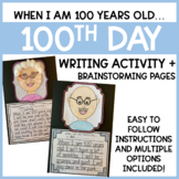100th Day Writing Activity | When I am 100 Years Old...