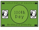 100th Day of School Writing Craftivity Craft One Hundred D